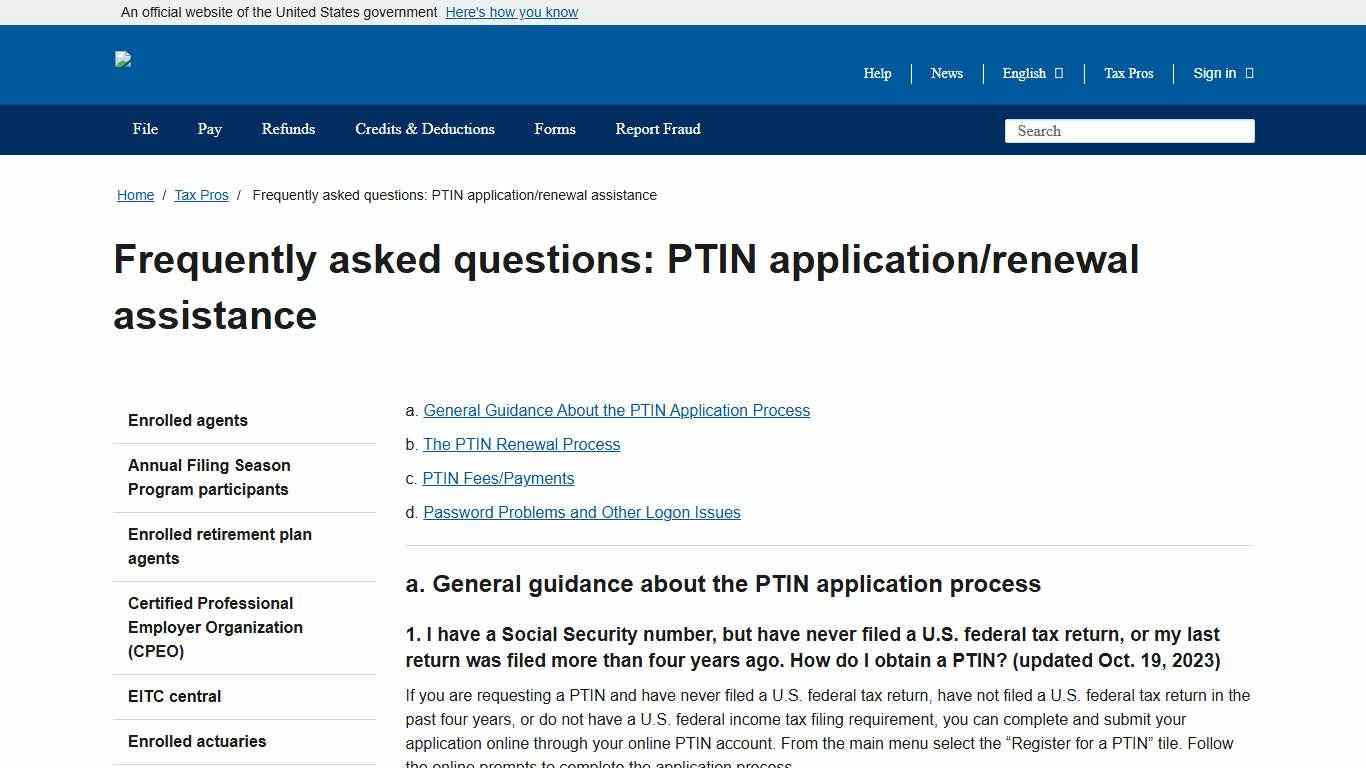 Frequently asked questions: PTIN application/renewal assistance Internal Revenue Service
